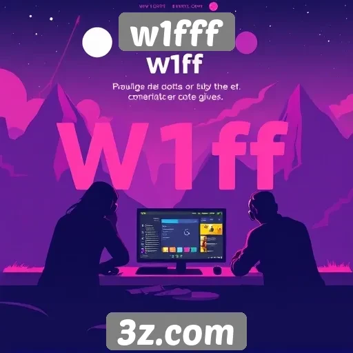 História e evolução do site w1fff